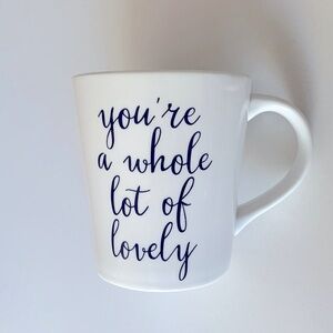 Mug from Indigo Chapters - You’re a Whole Lot of Lovely